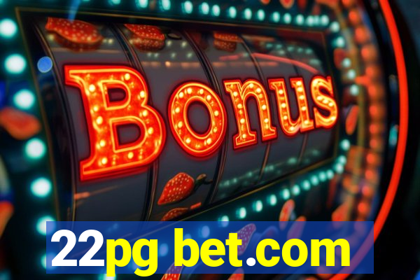 22pg bet.com