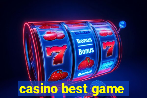 casino best game