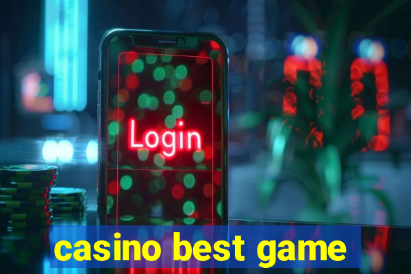 casino best game