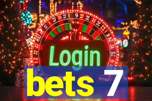 bets 7