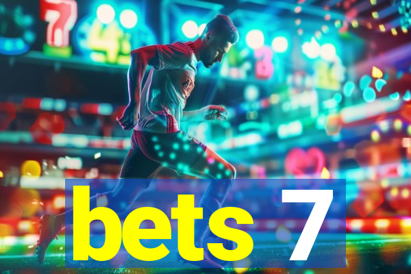 bets 7