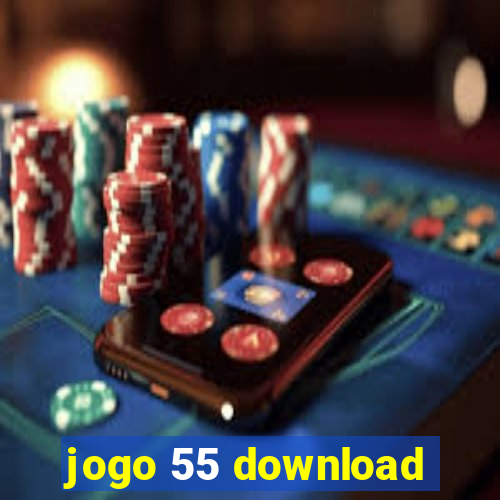 jogo 55 download