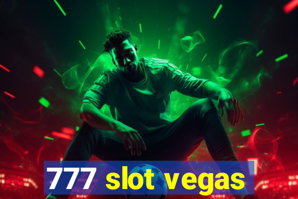 777 slot vegas