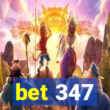 bet 347