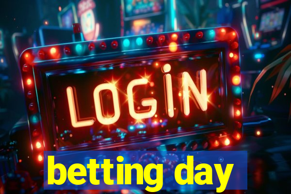 betting day