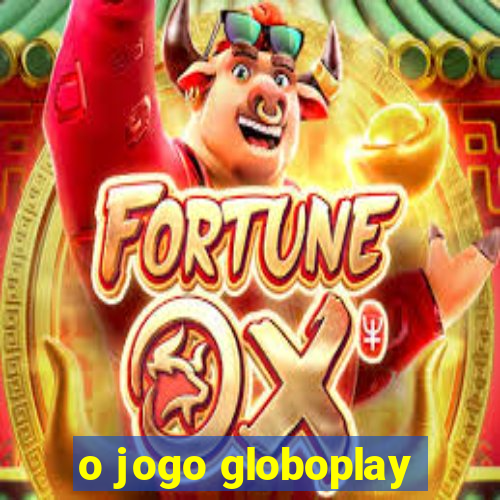 o jogo globoplay