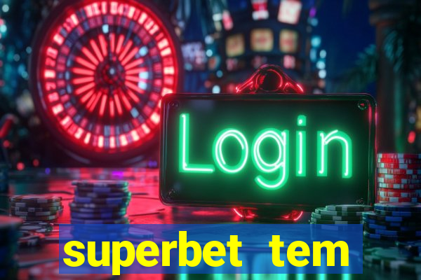 superbet tem pagamento antecipado