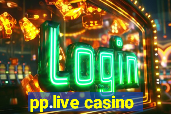 pp.live casino