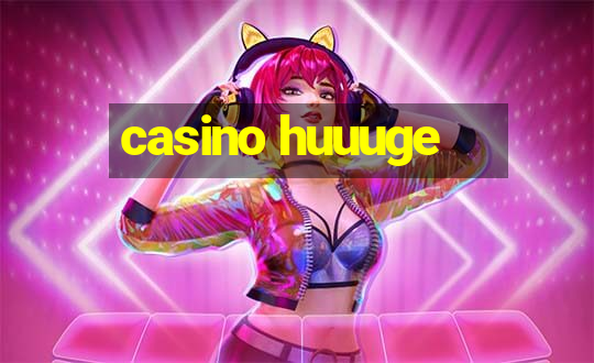 casino huuuge