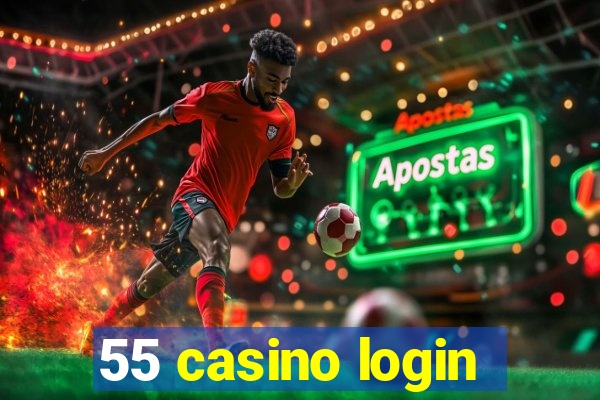 55 casino login