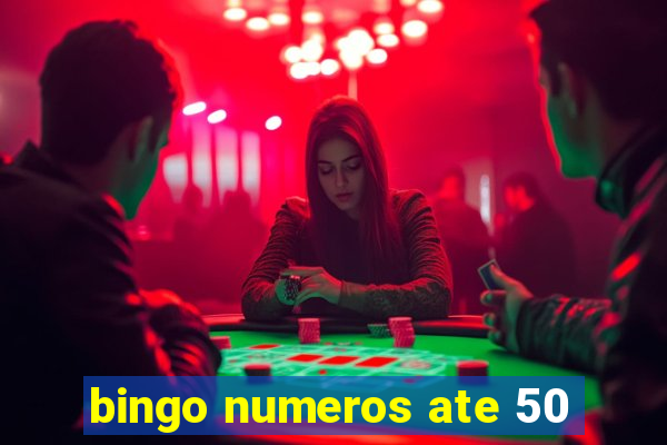 bingo numeros ate 50