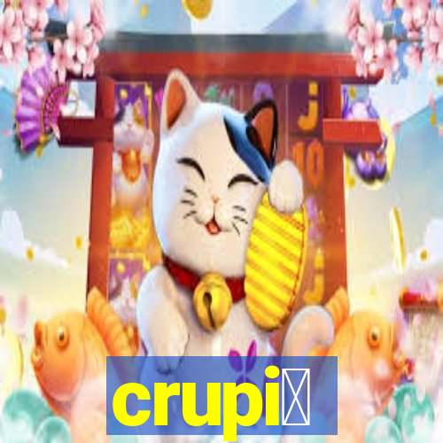 crupi锚