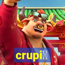 crupi锚