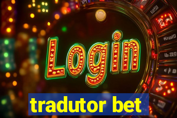 tradutor bet