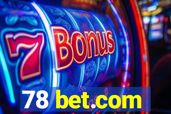 78 bet.com