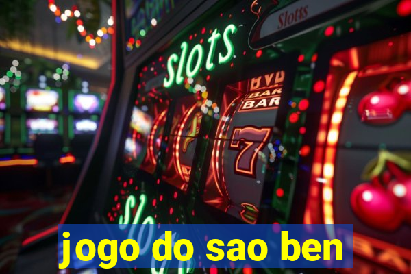 jogo do sao ben