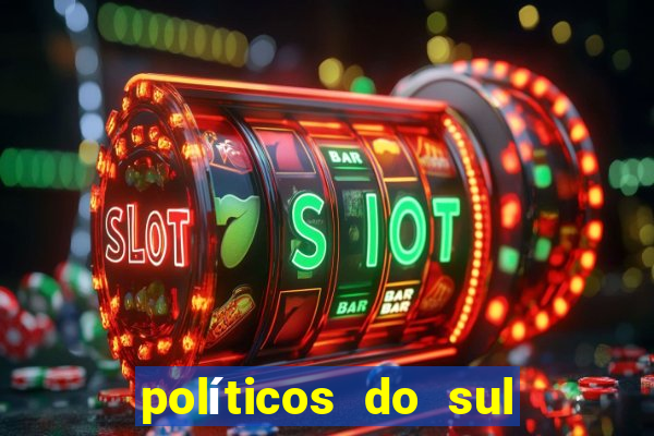 políticos do sul da bahia