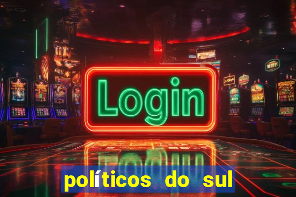 políticos do sul da bahia