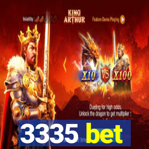 3335 bet