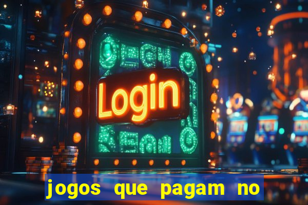 jogos que pagam no pix de verdade