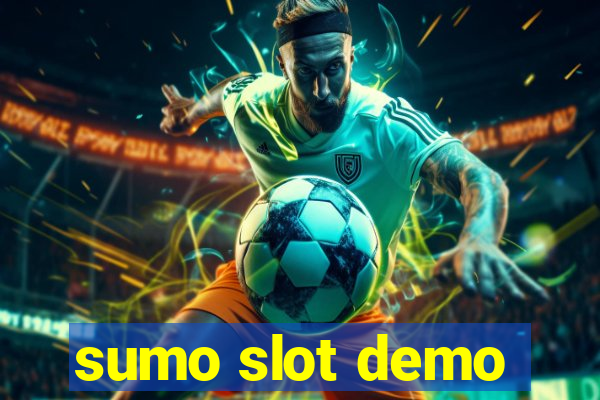 sumo slot demo