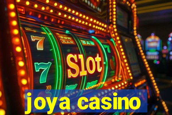 joya casino