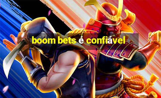 boom bets é confiável