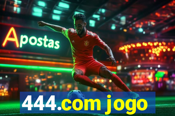 444.com jogo