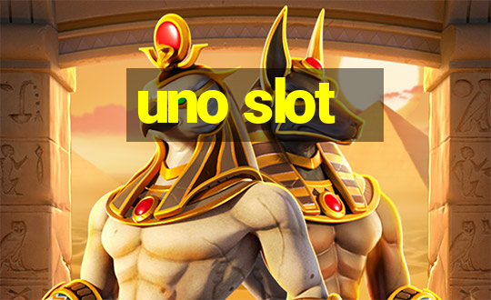 uno slot