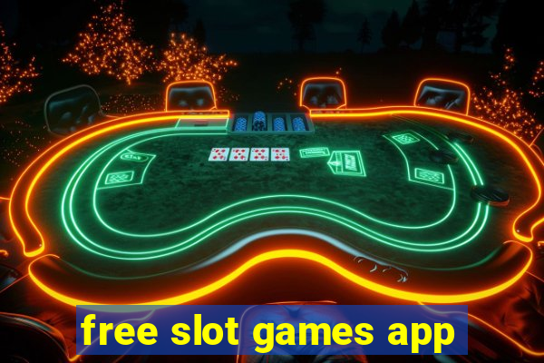 free slot games app