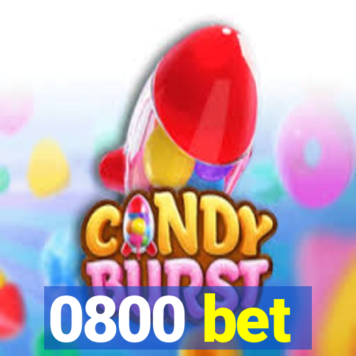 0800 bet