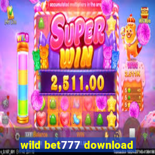 wild bet777 download