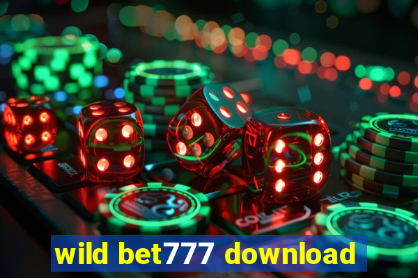 wild bet777 download