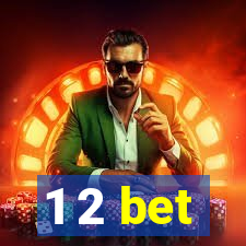 1 2 bet