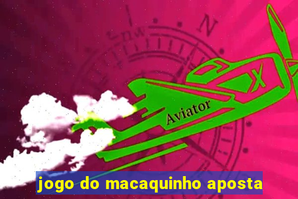 jogo do macaquinho aposta