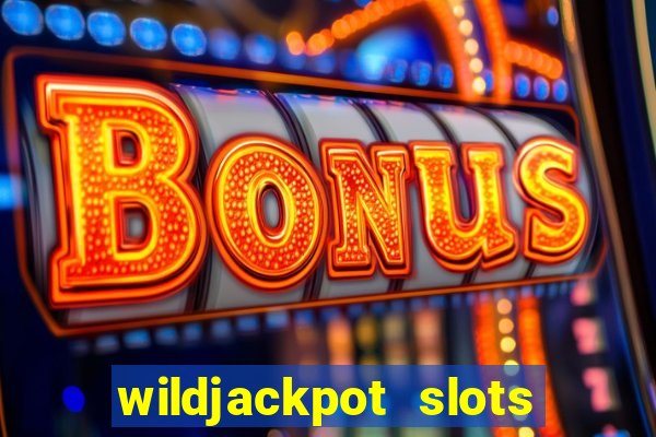 wildjackpot  slots