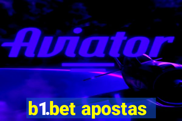 b1.bet apostas