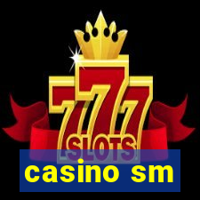 casino sm