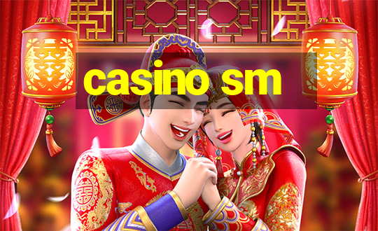 casino sm