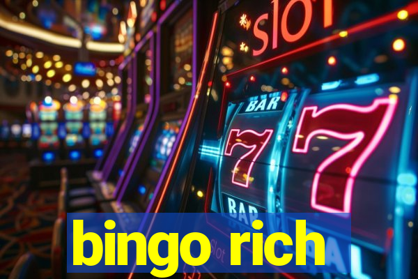 bingo rich