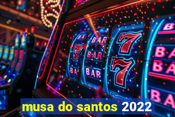 musa do santos 2022