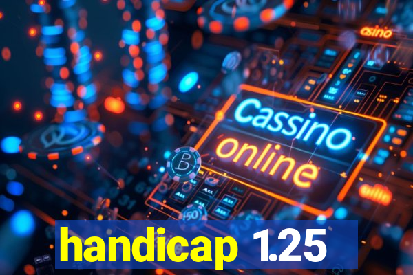 handicap 1.25