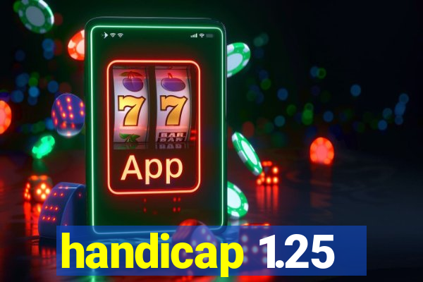 handicap 1.25