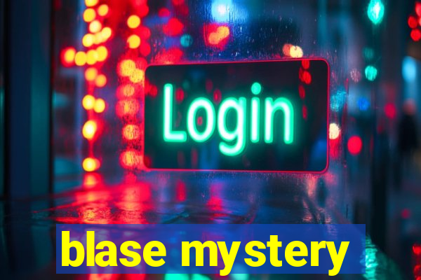 blase mystery