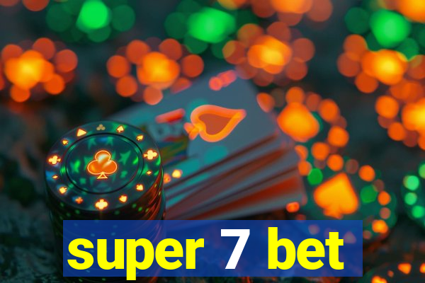 super 7 bet