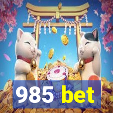 985 bet