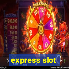 express slot