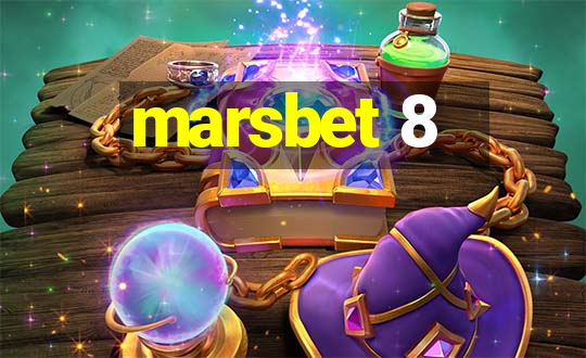 marsbet 8