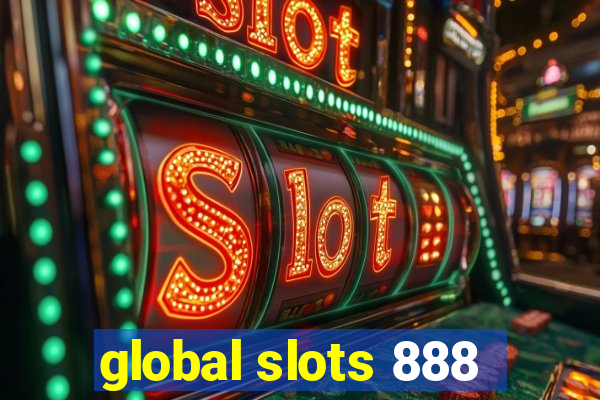 global slots 888