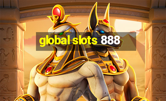 global slots 888